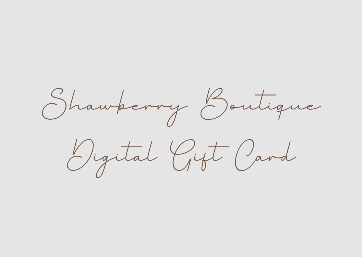 Shawberry Boutique Shop Gift Card