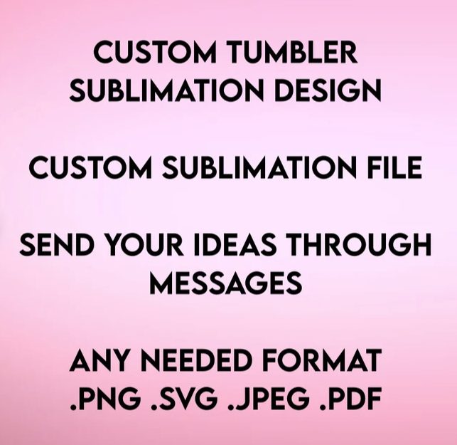 Custom Tumbler- Post link in notes section or msg me.