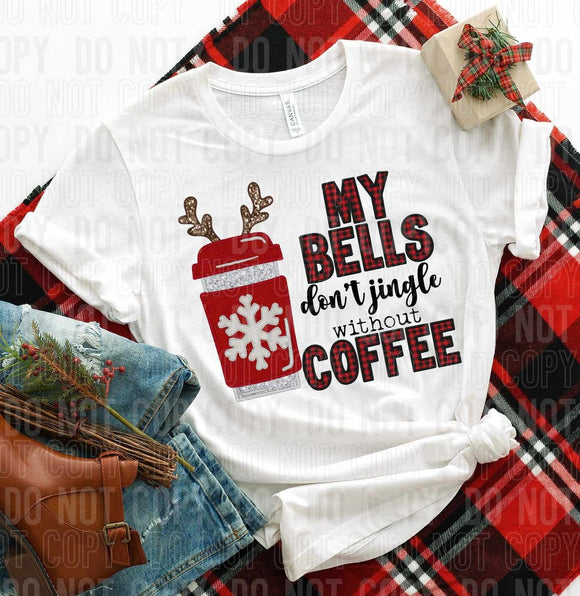 My Bells don't Jingle without coffee