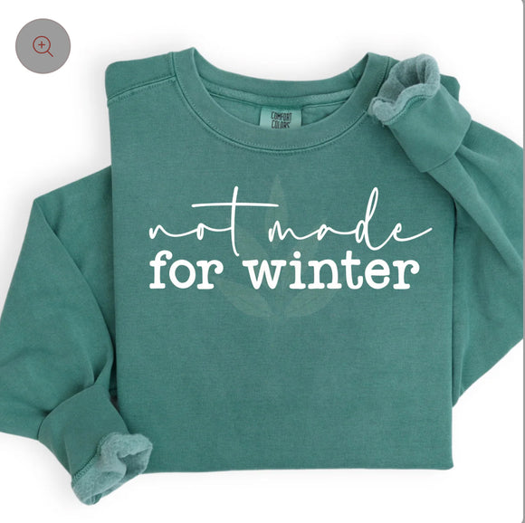 Not made for winter