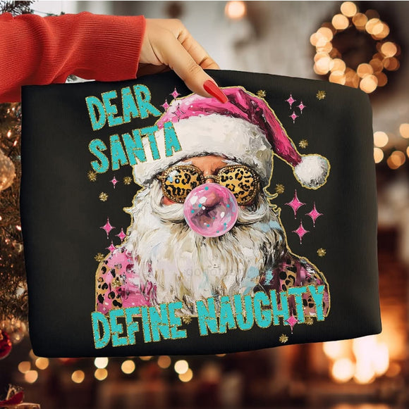 Dear Santa Define Naughty