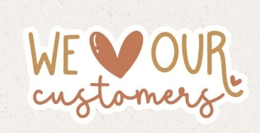 We ♡ our customers Sticker Sheet